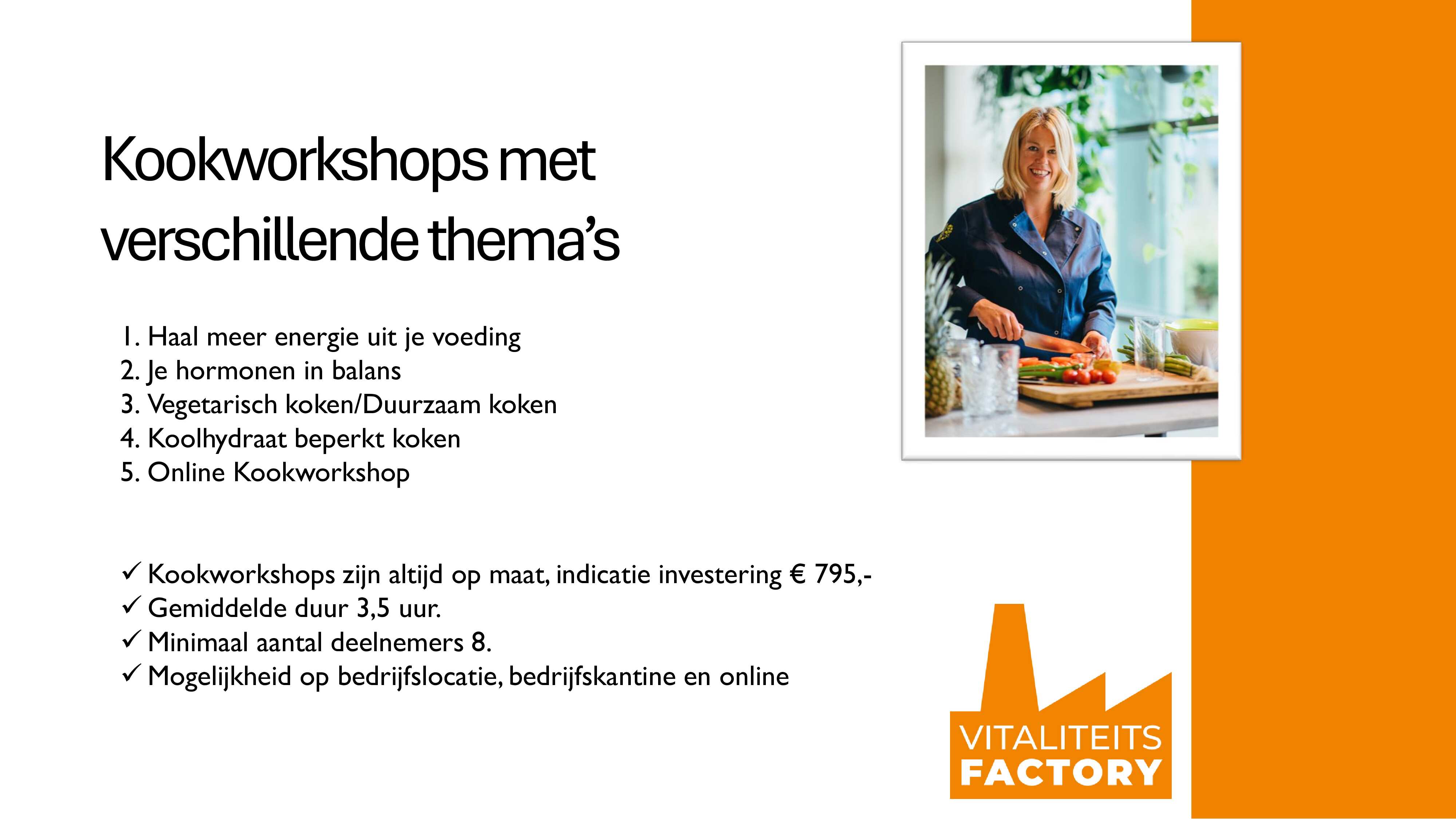 VF Kookworkshops met verschillende thema’s